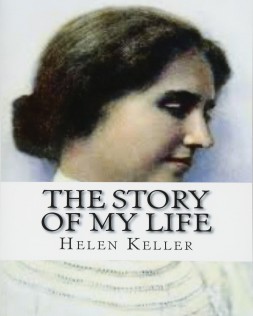 The Story of my life by Helen Keller
